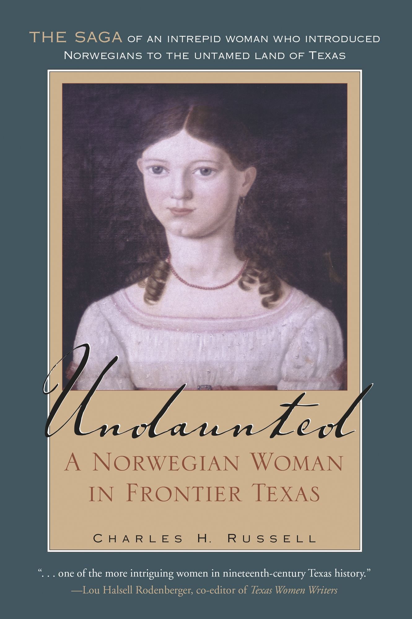 Undaunted: A Norwegian Woman in Frontier Texas