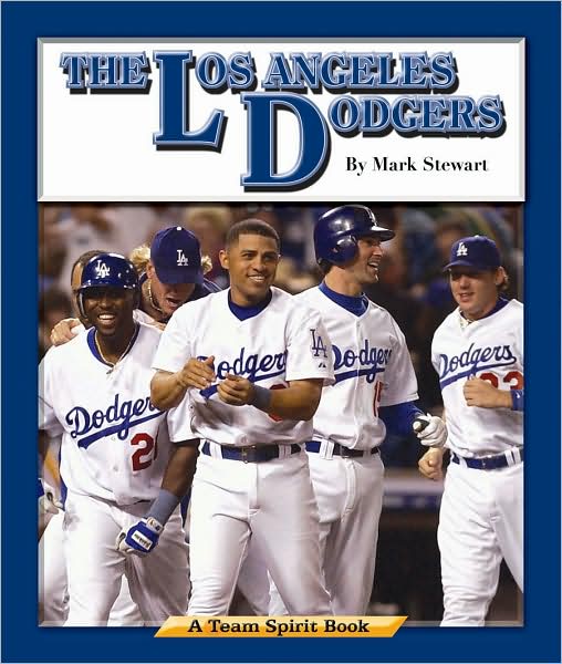 Los Angeles Dodgers: A Team Spirit Book
