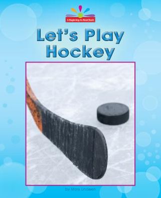 Let's Play Hockey