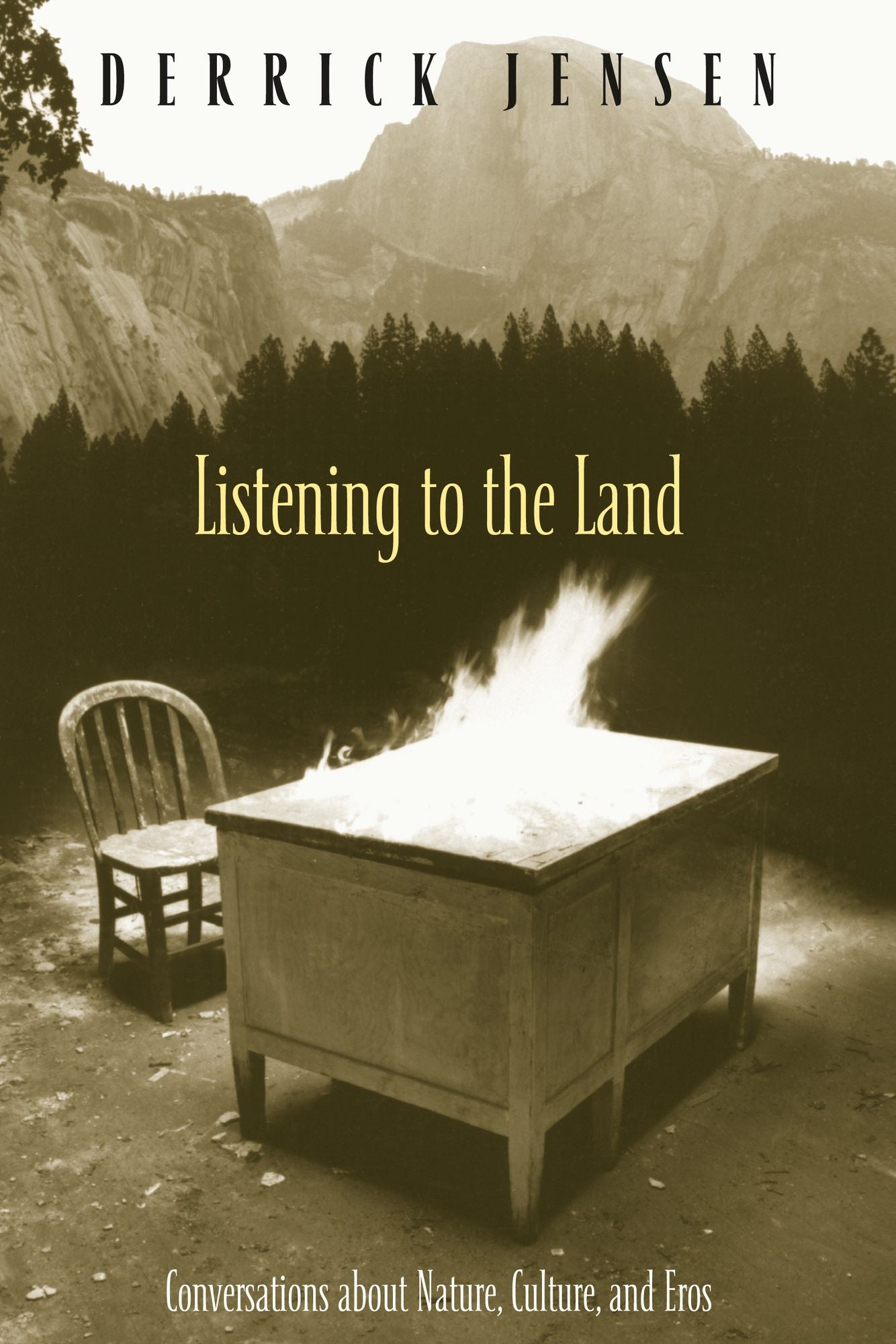 Listening to the Land: Conversations about Nature, Culture and Eros