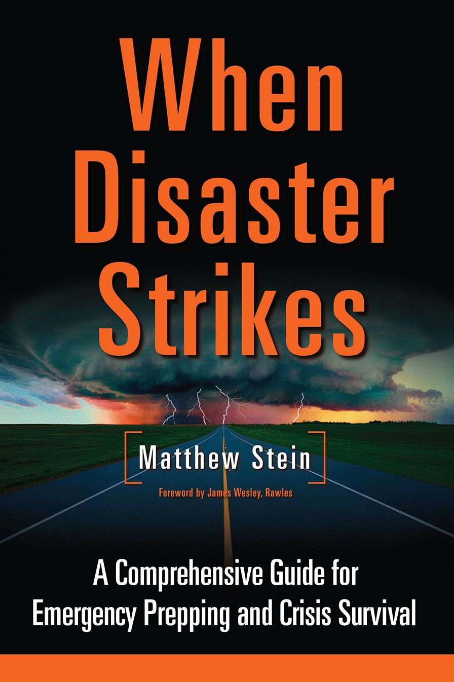 When Disaster Strikes: A Comprehensive Guide for Emergency Prepping and Crisis Survival