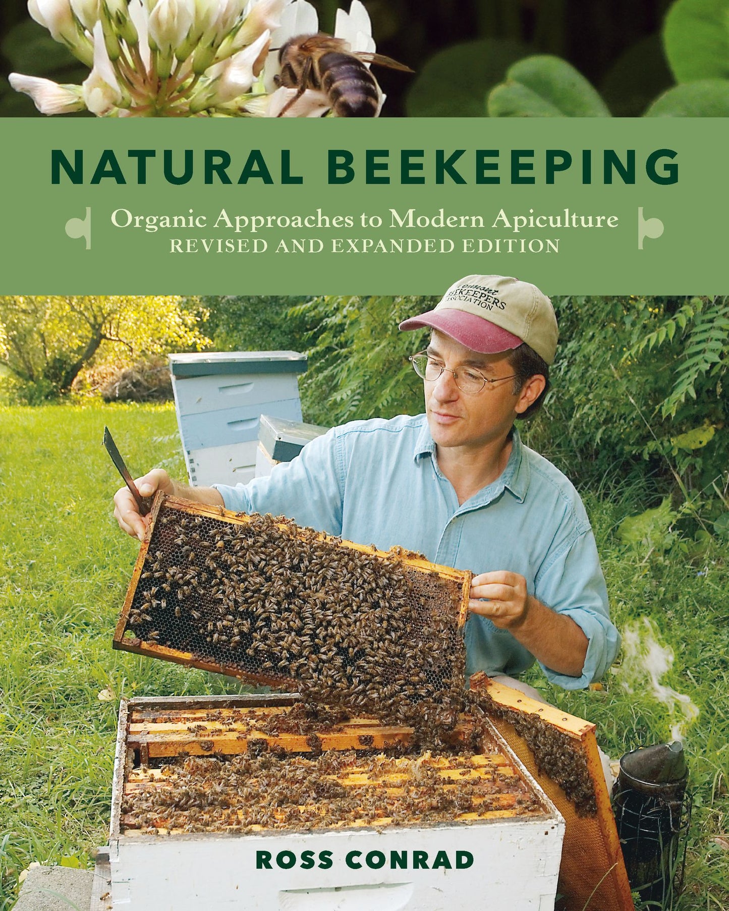 Natural Beekeeping, 2nd Edition: Organic Approaches to Modern Apiculture