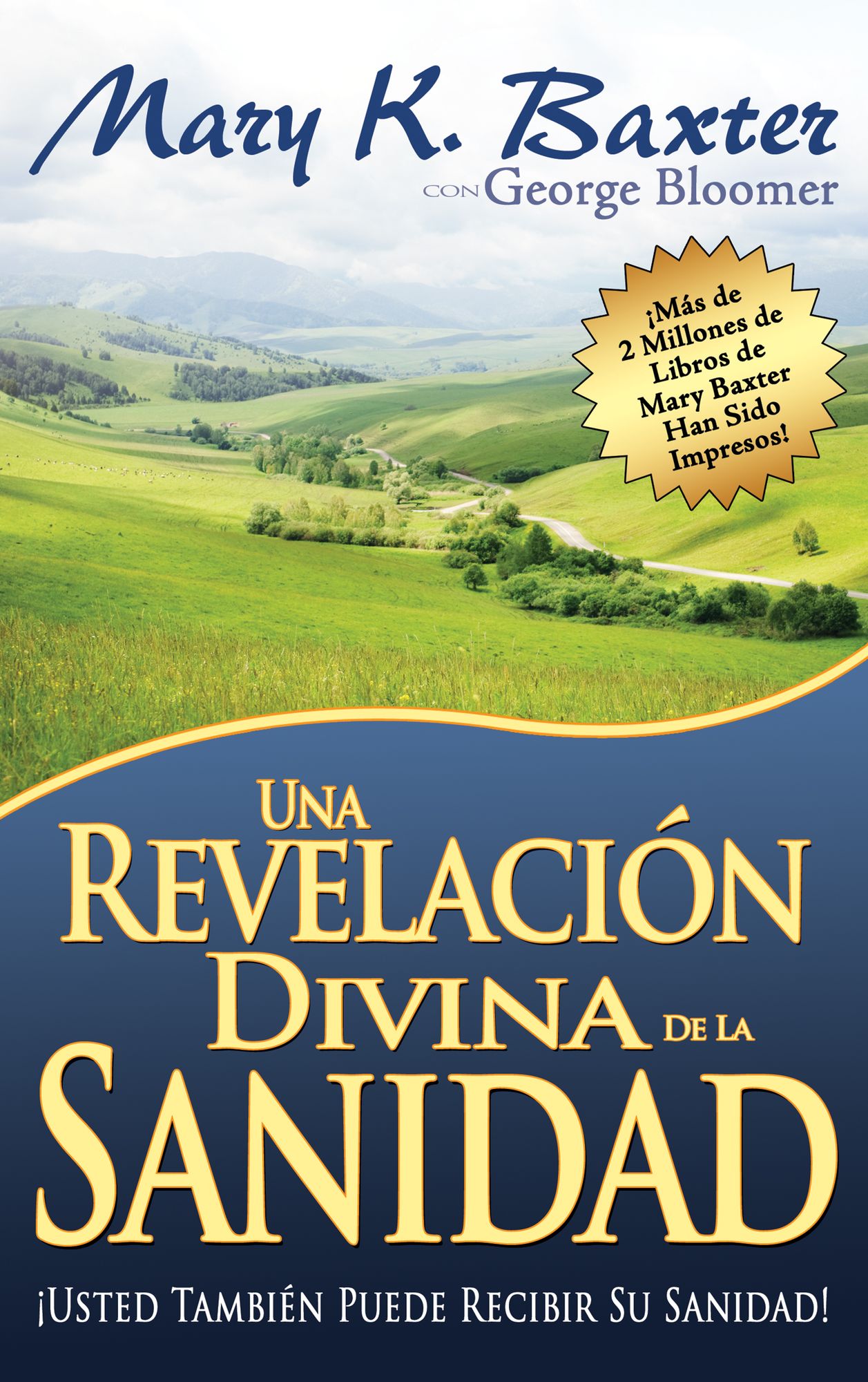 Una Revelacion Divina De La Sanidad