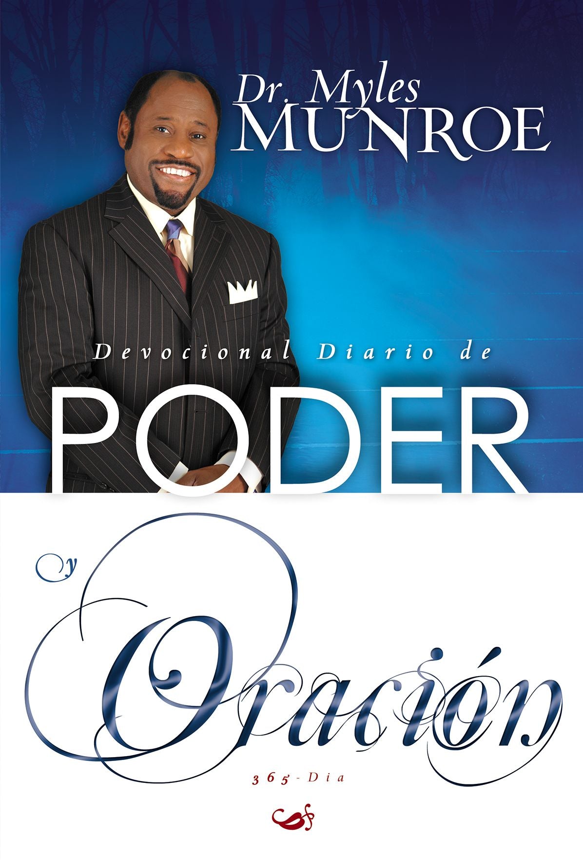 Devocional Diario de Poder y Oración para los 365 días