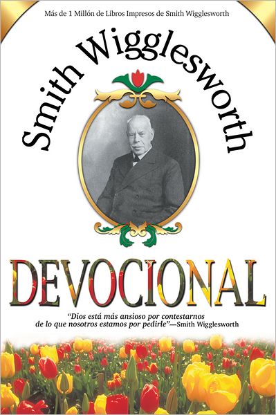 Smith Wigglesworth Devocional