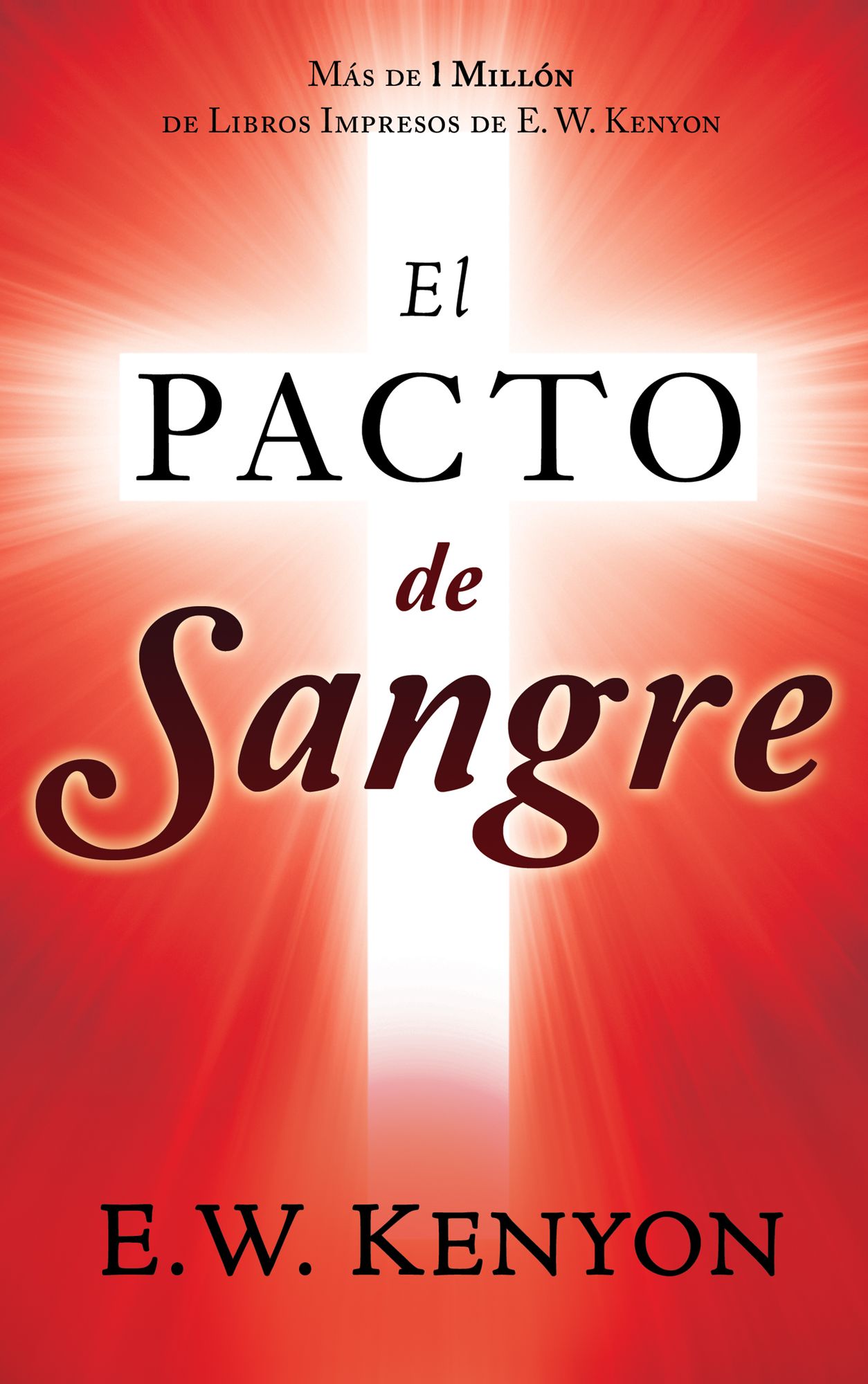 El Pacto de Sangre = Tbe Blood Pact