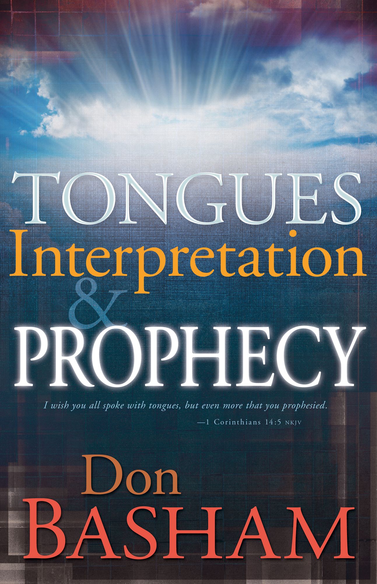 Tongues Interpretation And Prophecy