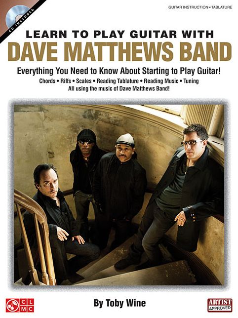 Learn to Play Guitar with Dave Matthews Band: Everything You Need to Know about Starting to Play Guitar!