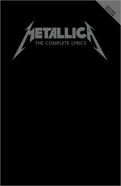 Metallica: The Complete Lyrics