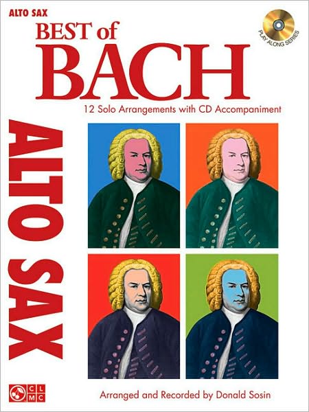 Best of Bach: 12 Solo Arrangements with CD Accompaniment