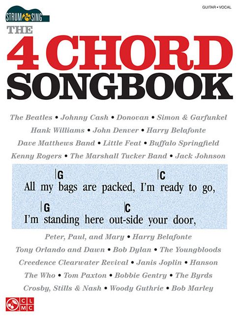 The 4 Chord Songbook: Strum and Sing Series