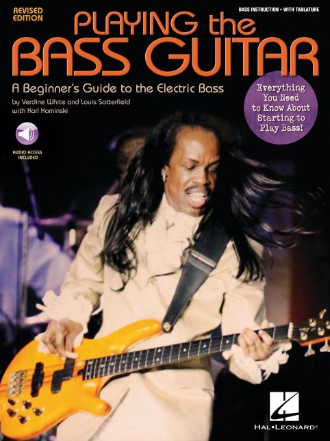 Playing the Bass Guitar Edition: A Beginner's Guide to the Electric Bass