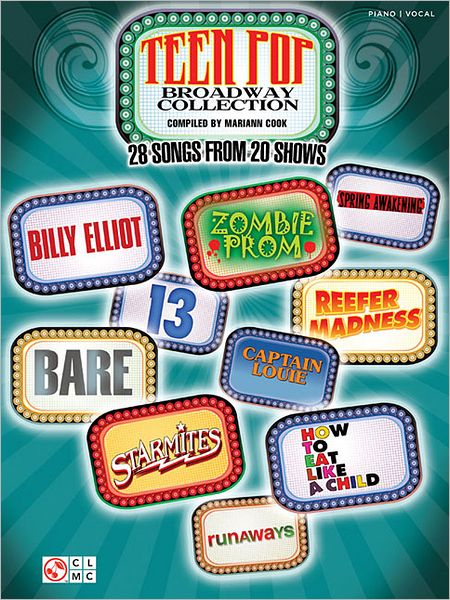 Teen Pop Broadway Collection - Piano/Vocal