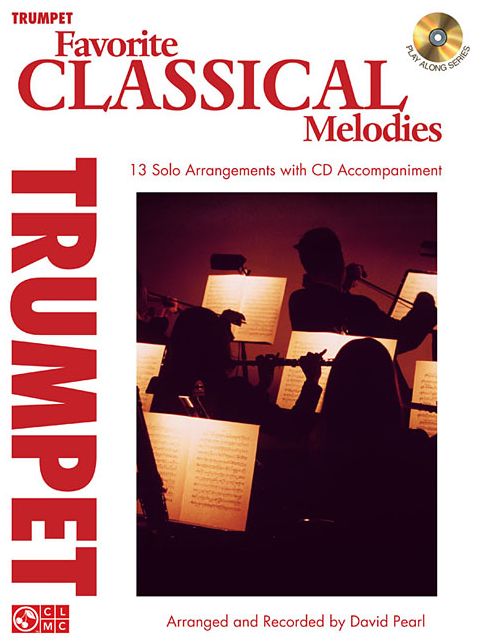 Favorite Classical Melodies: Trumpet