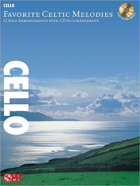 Favorite Celtic Melodies: 12 Solo Arrangements with CD Accompaniment
