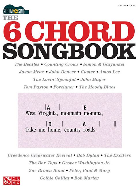 The 6 Chord Songbook - Strum & Sing