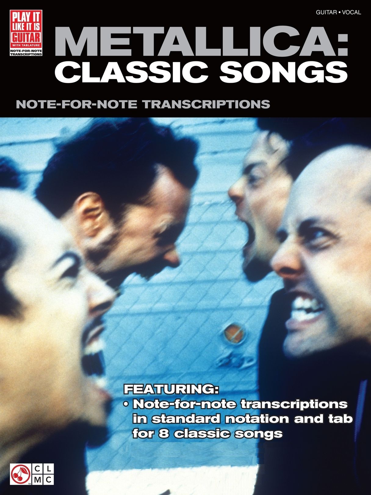 Metallica: Classic Songs for Guitar (Songbook): Note-for-Note Transcriptions with DVD