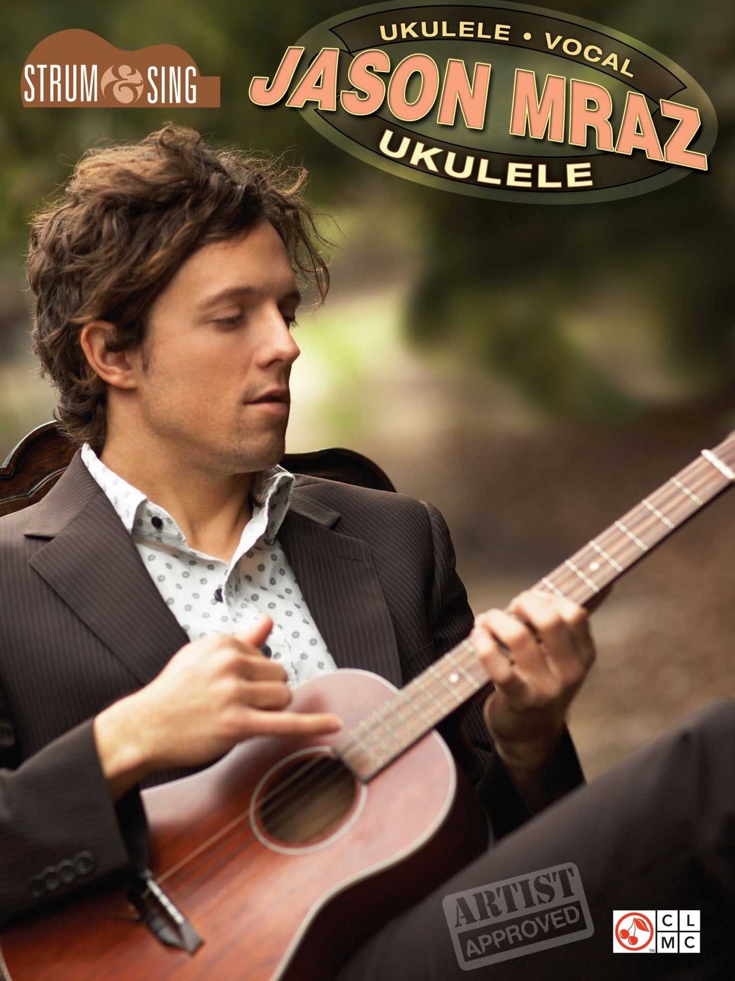 Jason Mraz - Strum & Sing Ukulele (Songbook)