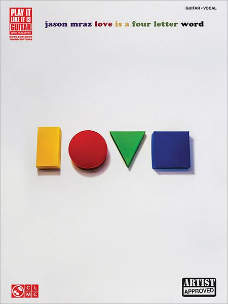 Jason Mraz - Love is a Four Letter Word