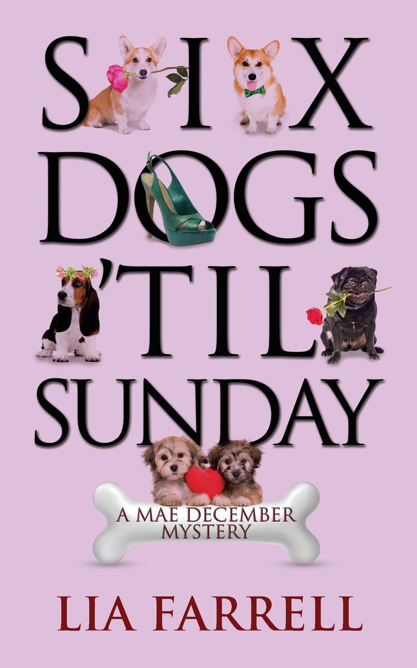 Six Dogs 'til Sunday