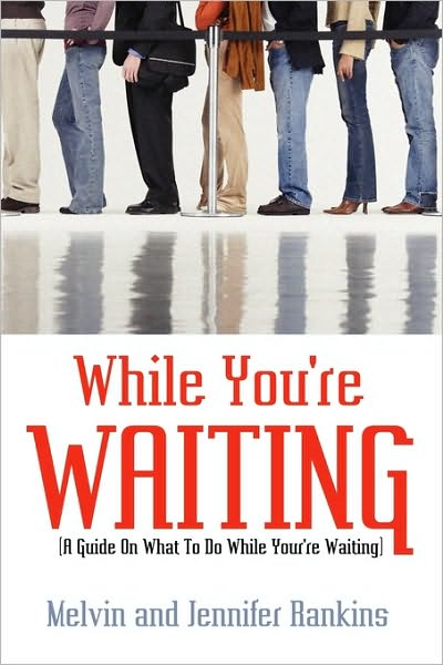 While You'Re Waiting