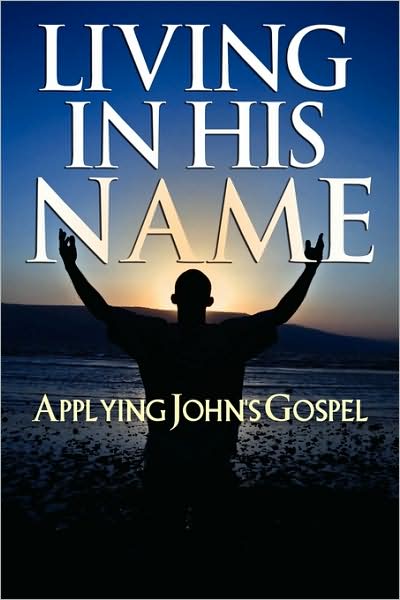 Living In His Name