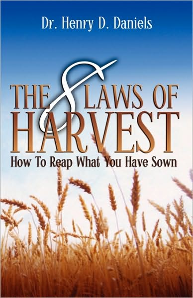 The 8 Laws Of Harvest