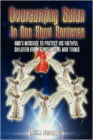 Overcoming Satan In One Short Sentence