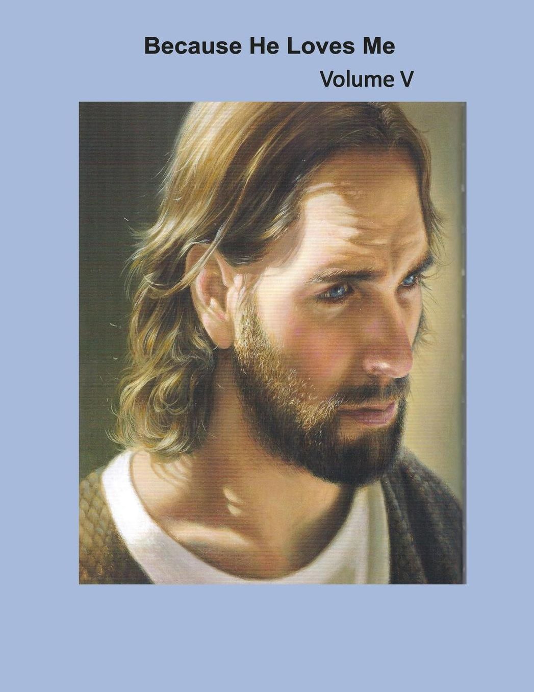 Because He Loves Me Vol. 5