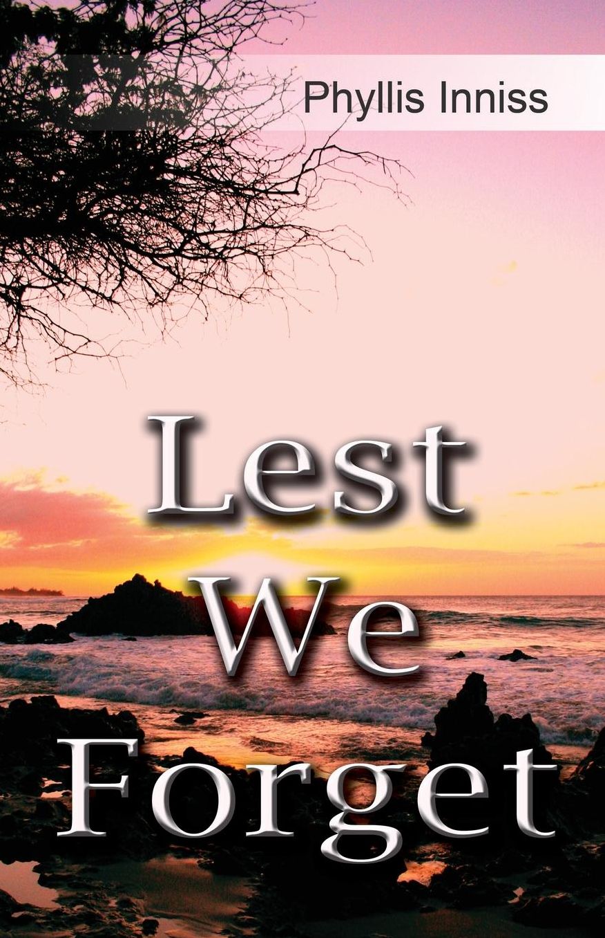 Lest We Forget: Memoir of Phyllis M. Inniss