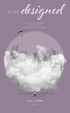 A Life Designed