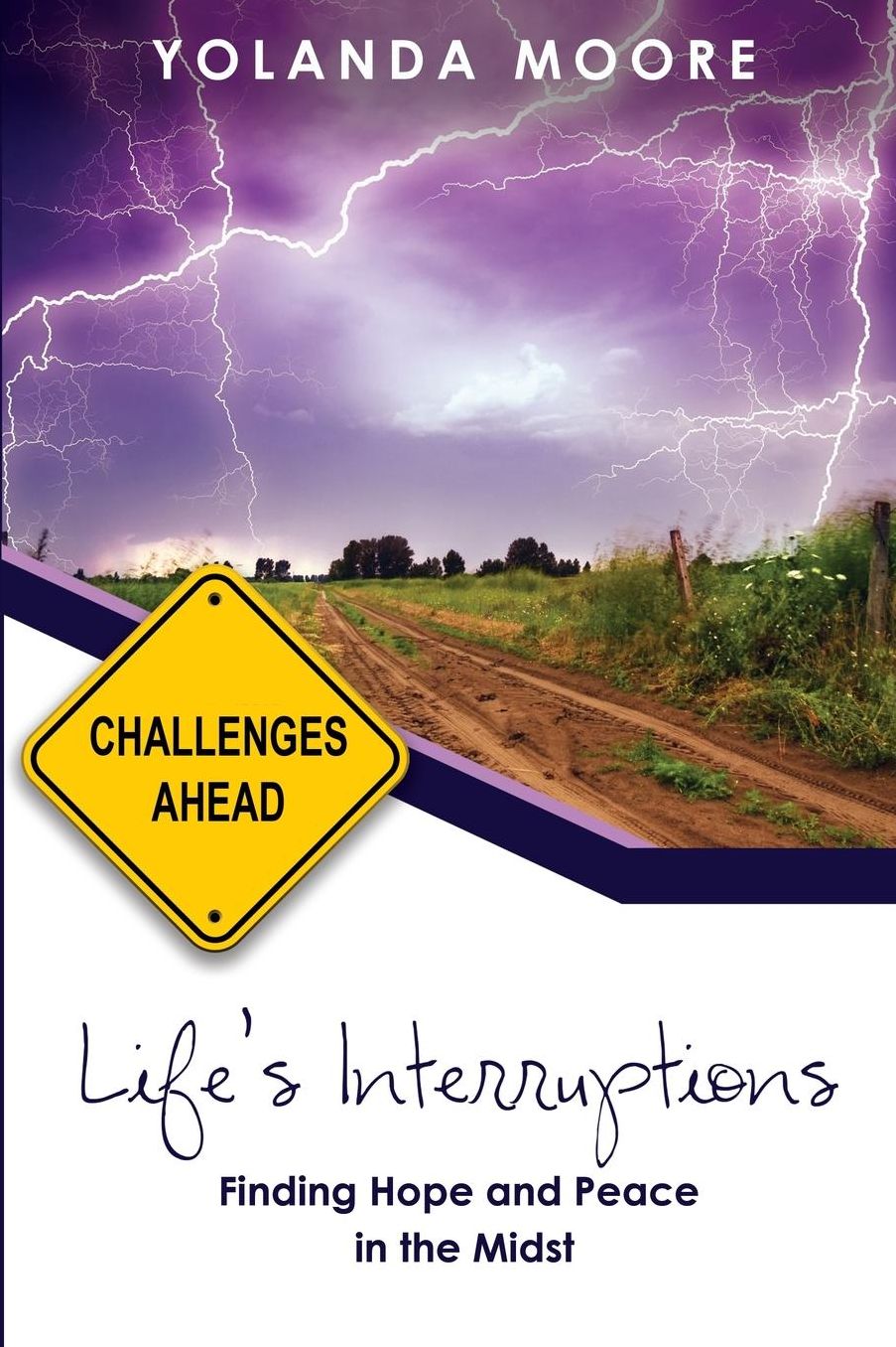Life's Interruptions: Finding Hope and Peace in the Midst