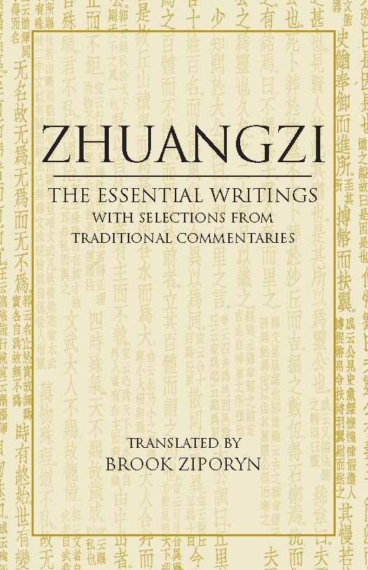 Zhuangzi: The Essential Writings: With Selections from Traditional Commentaries