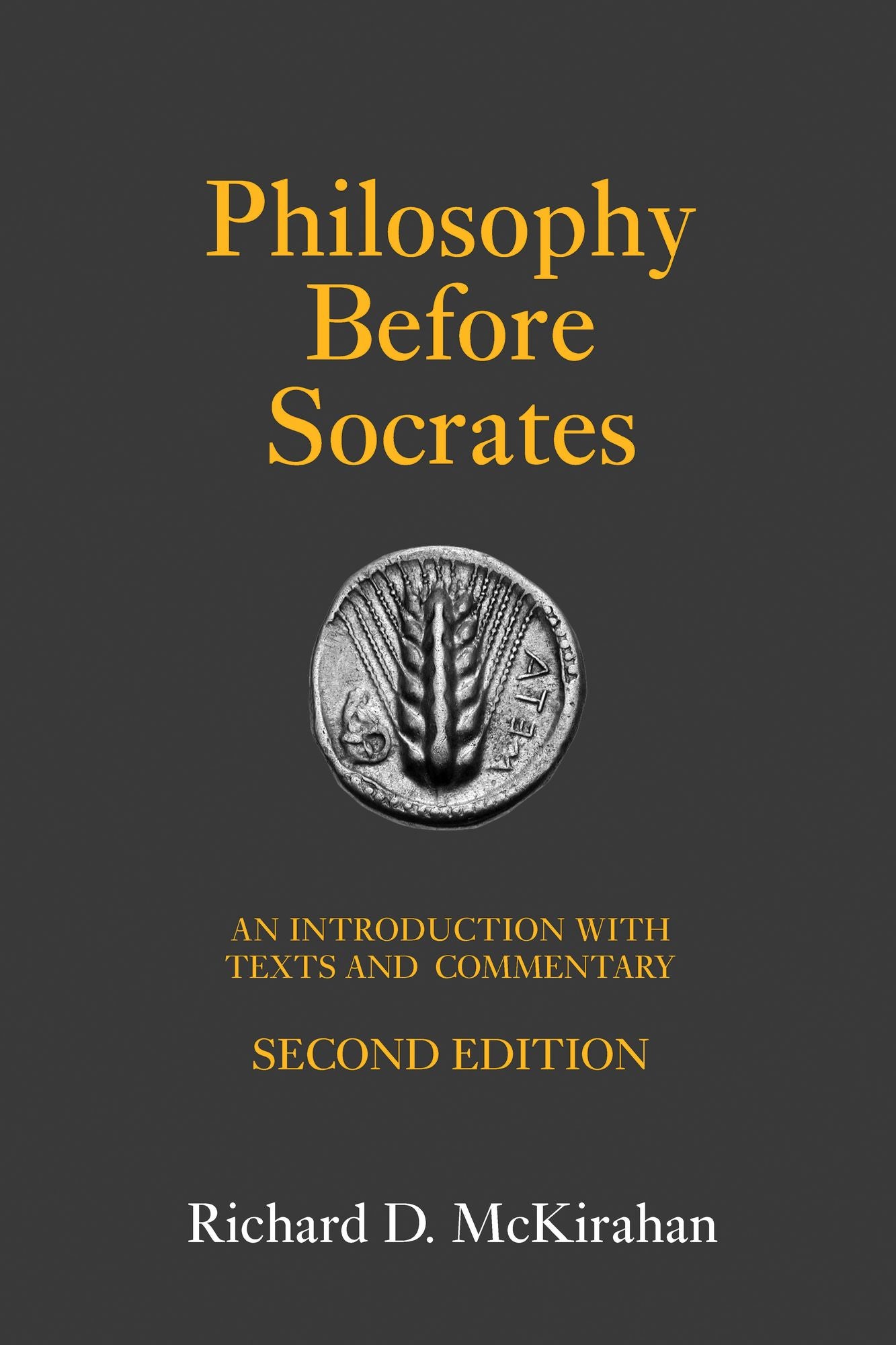 Philosophy Before Socrates: An Introduction with Texts and Commentary