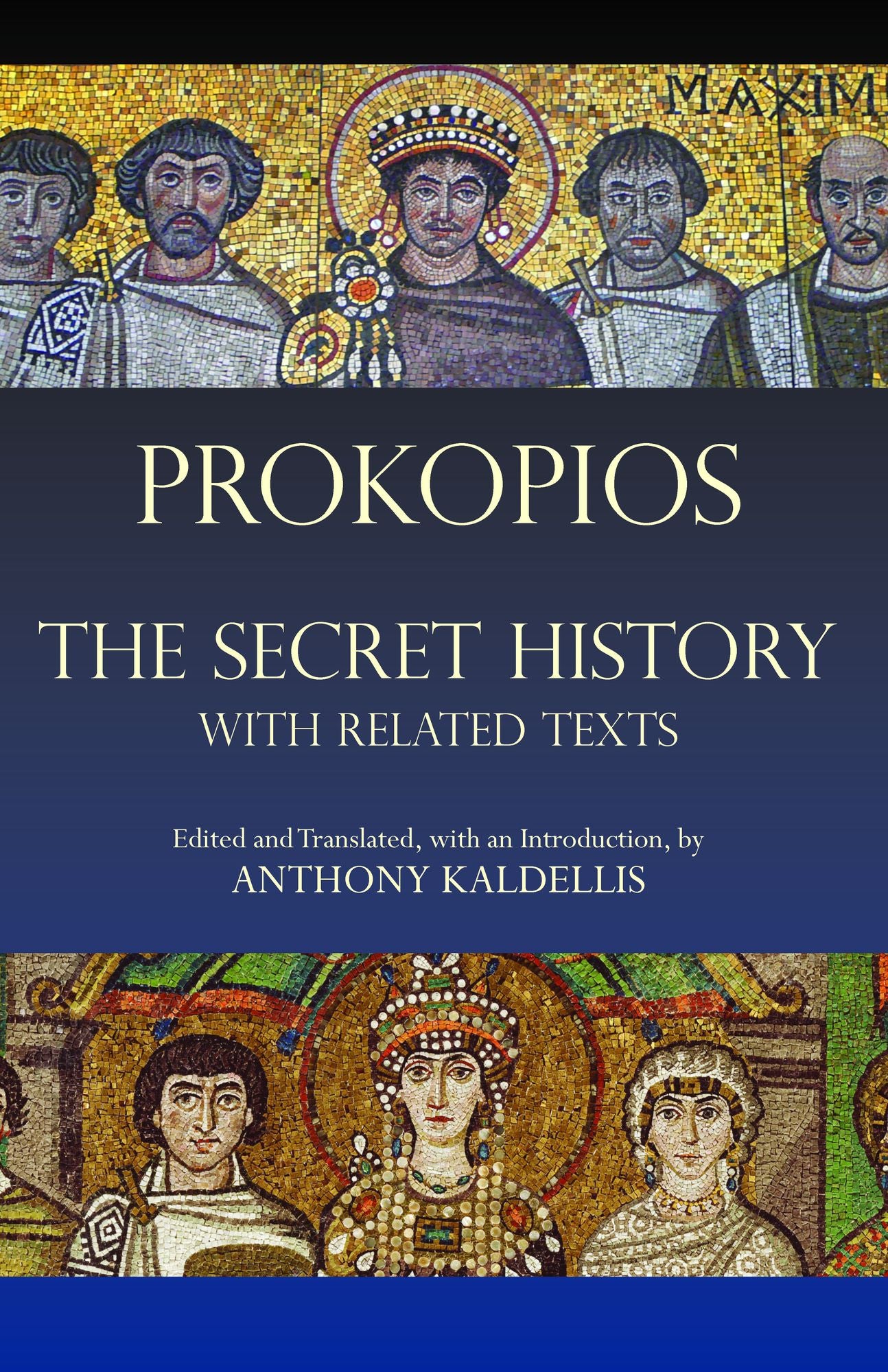 The Secret History: with Related Texts