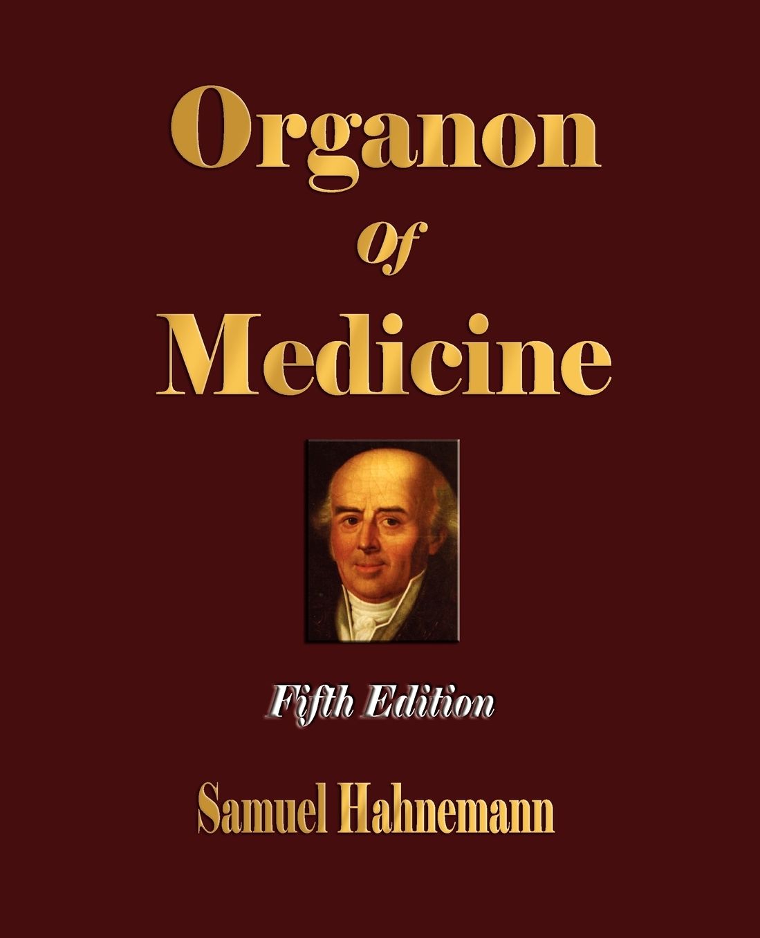 Organon Of Medicine - Fifth Edition