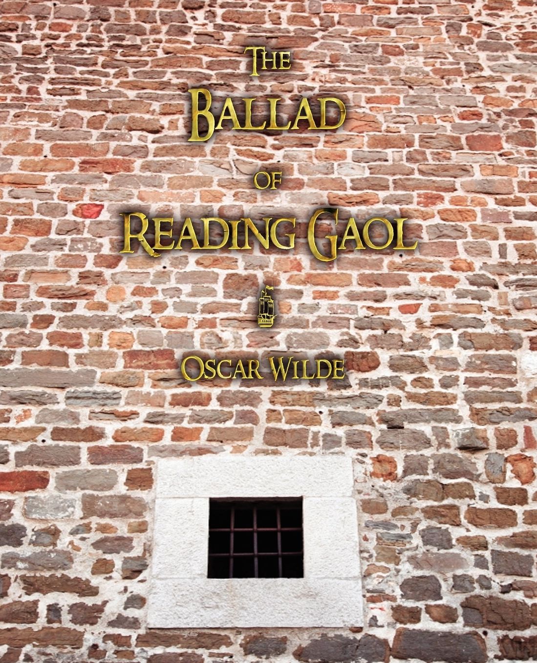 The Ballad Of Reading Gaol