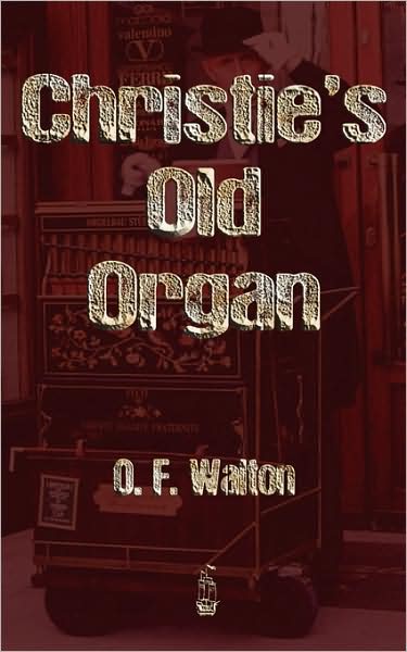 Christie's Old Organ; Or, Home Sweet Home