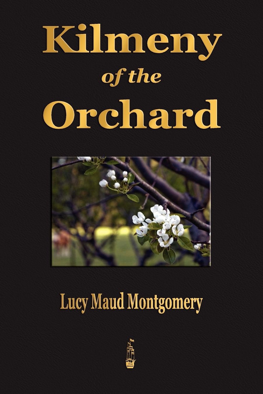 Kilmeny Of The Orchard