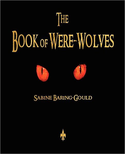 The Book of Were-Wolves