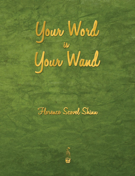 Your Word Is Your Wand