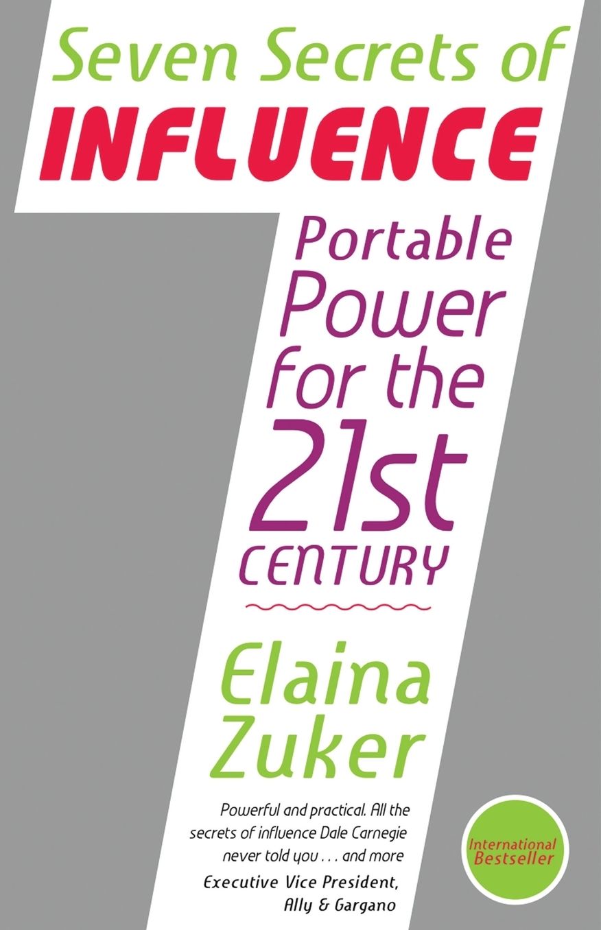 Seven Secrets of Influence - Portable Power for the 21st Century