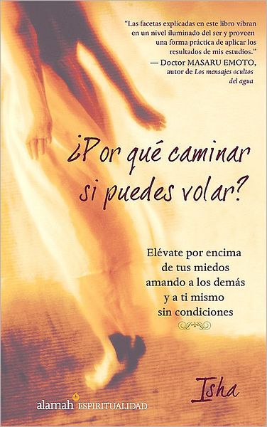 Por qué caminar si puedes volar