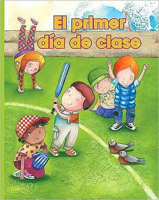 El primer día de clase (The First Day of School)