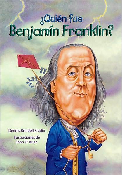 Quien fue Benjamin Franklin? / Who Was Ben Franklin?