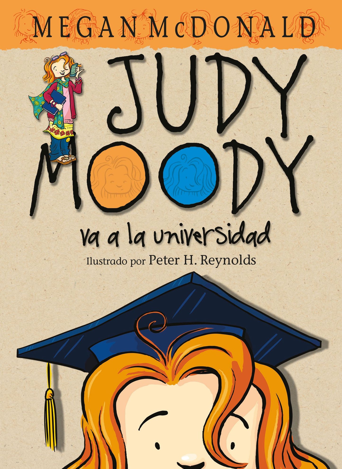 Judy Moody va a la universidad (Judy Moody Goes to College: Judy Moody Series #8)