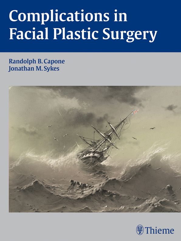 Complications in Facial Plastic Surgery: Prevention and Management