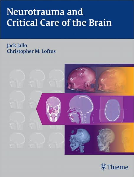Neurotrauma and Critical Care of the Brain