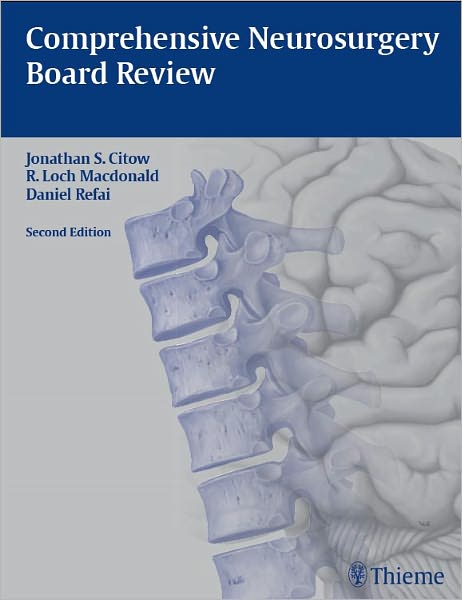 Comprehensive Neurosurgery Board Review