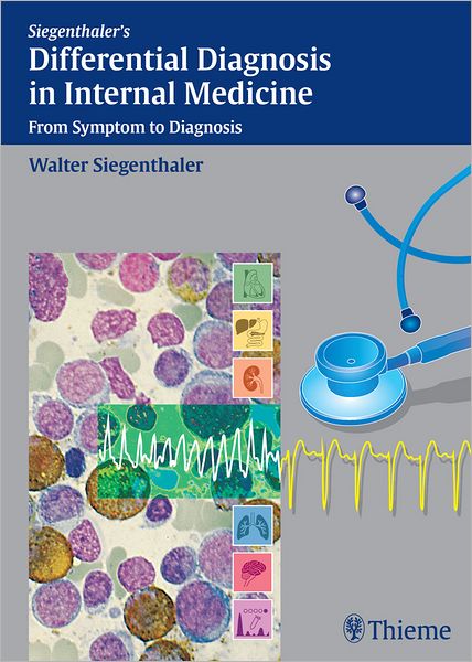 Differential Diagnosis in Internal Medicine: From Symptom to Diagnosis